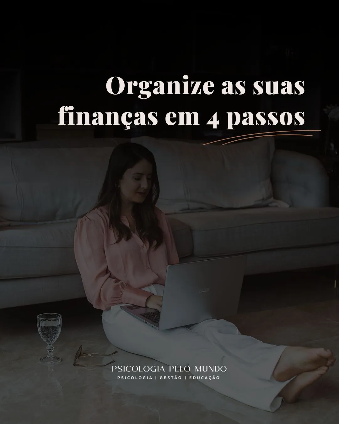 Organize as suas finanças em 4 passos!